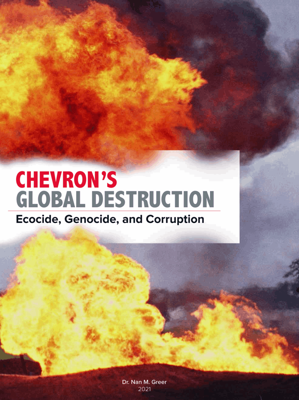 Chevron's Global Destruction: Ecocide, Genocide, and Corruption